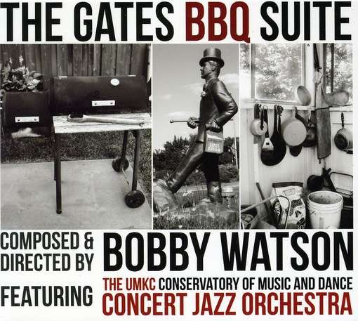 Cover for Bobby Watson · The Gate's Bbq Suite (CD) (2010)
