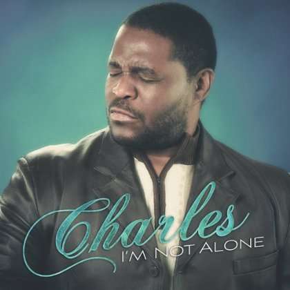 Cover for Charles · I'm Not Alone (CD) (2011)