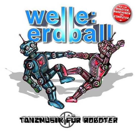 Cover for Welle: Erdball · Tanzmusik Fur Roboter (DVD/CD) [Limited edition] (2014)