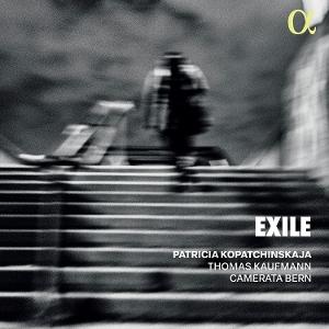 Cover for Patricia Kopatchinskaja / Thomas Kaufmann / Camerata Bern · Exile (CD) (2025)