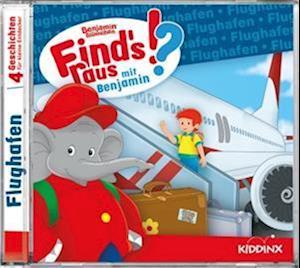 Finds Raus Mit Benjamin-folge 10:flughafen - Benjamin Blümchen - Musik -  - 4001504242107 - 6. Oktober 2023