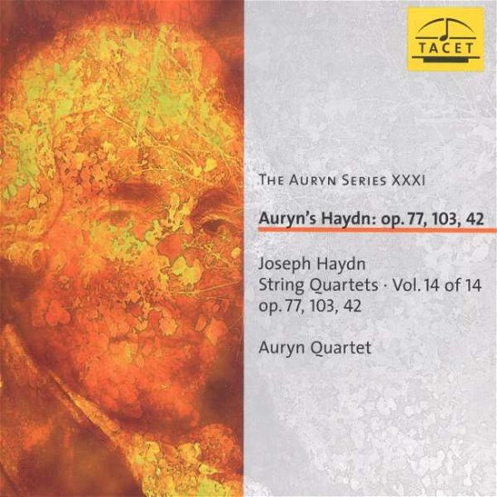 Auryn Series 31: Auryns Haydn Op 77 & 103 & 42 - Haydn / Auryn Quartet - Musik - TAC - 4009850019107 - 15 januari 2011