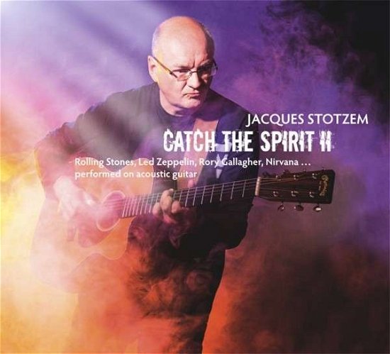 Cover for Jacques Stotzem · Catch the Spirit II (CD) (2013)