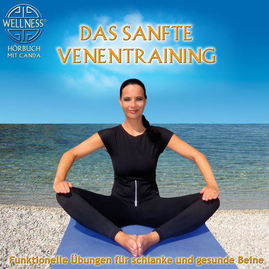 Das Sanfte Venentraining: Funktionelle Ubungen Fu - Canda - Music - COOLMUSIC - 4029378140107 - July 11, 2014