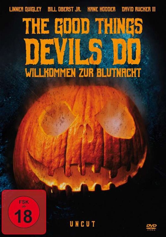 Cover for Quigley,linnea / Hodder,kane / Oberst Jr.,bill · The Good Things Devils Do-willkommen Zur Blutnacht (DVD) (2021)