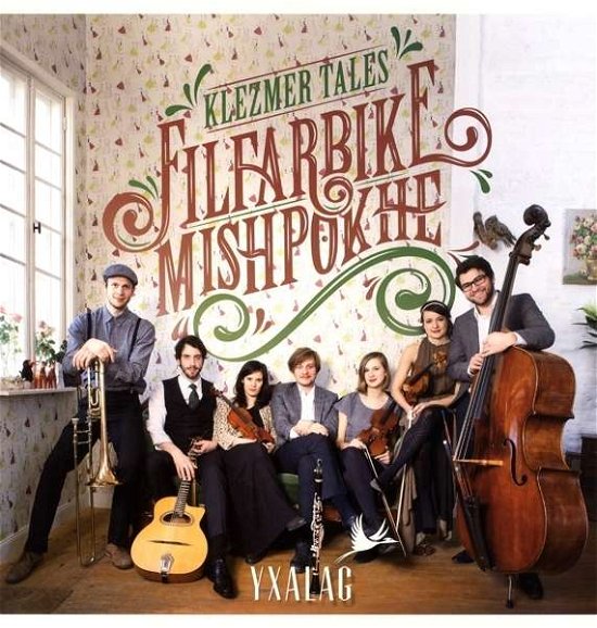 Cover for Yxalag · Klezmer Tales: Filfarbike Mishpokhe (LP) (2016)