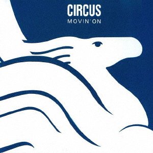 Cover for Circus · Movin' On (CD) [Japan Import edition] (2022)