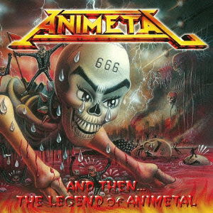 Cover for Animetal · And Then...the Legend of Animetal (CD) [Japan Import edition] (2011)