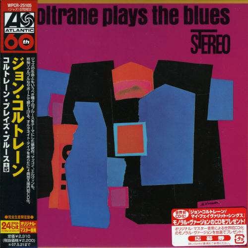Coltrane Plays the Blues - John Coltrane - Musiikki - WARNER BROTHERS - 4943674067107 - maanantai 27. marraskuuta 2006
