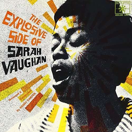 Explosive Side Of Sarah Vaughan - Sarah Vaughan - Music - WARNER MUSIC JAPAN - 4943674249107 - October 26, 2016