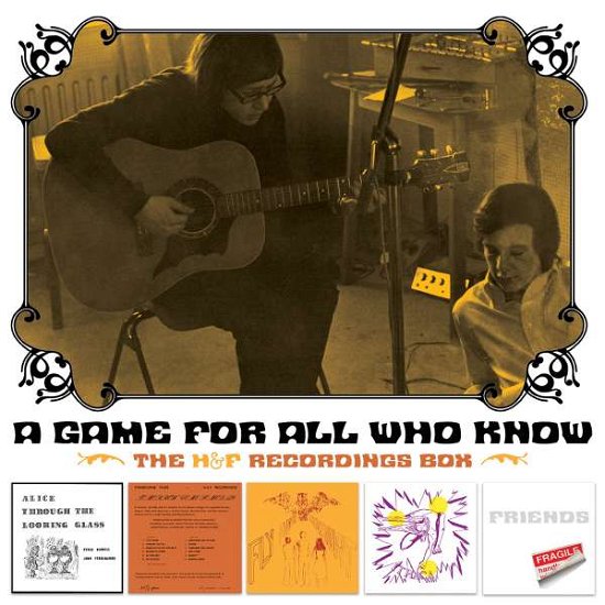 A Game For All Who Know: The H & F Recordings Box - Game for All Who Know: the H & F Recordings Box - Musikk - GRAPEFRUIT - 5013929184107 - 27. oktober 2017
