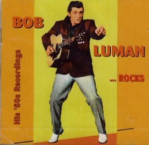 Cover for Bob Luman · Bob Rocks / 50s Recordings 30 Cuts (CD) (2014)