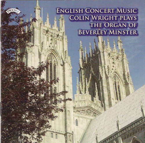 English Concert Music - The Organ Of Beverley Minster - Colin Wright - Music - PRIORY RECORDS - 5028612208107 - May 11, 2018