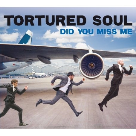 Cover for Tortured Soul · Did You Miss Me? (CD) (2013)
