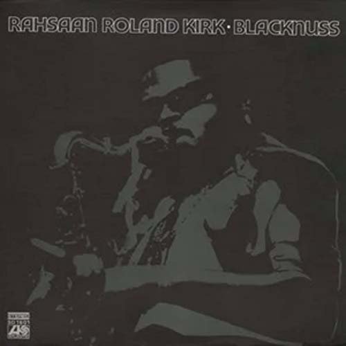Cover for Rahsaan Roland Kirk · Blacknuss (LP) [Limited edition] (2020)