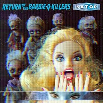 Cover for Sator · Return of the Barbie-q-killers (CD) (2022)