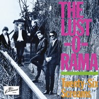 The Lust-o-rama · Twenty-six Screams (CD) (2022)