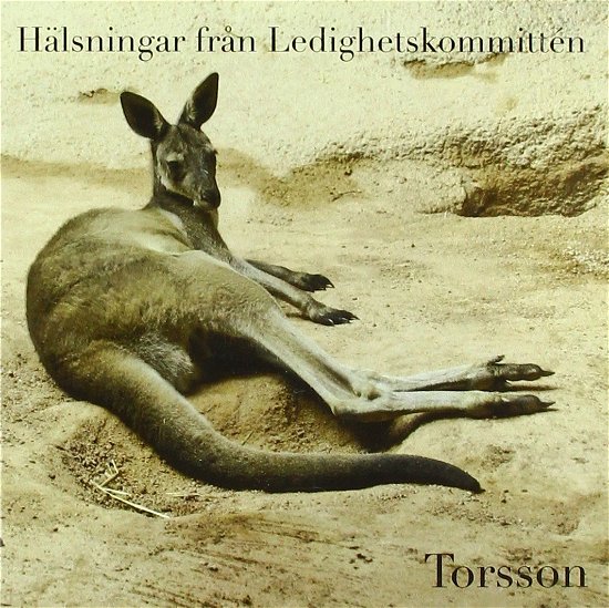 Torsson · Hälsningar Från Ledighetskommittéen (CD) (2012)