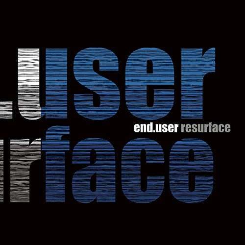 Resurface - Enduser - Musikk - HANDS PRODUCTIONS - 8016670134107 - 2. november 2018