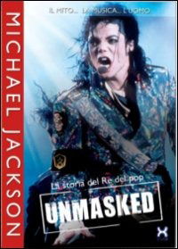 Michael Jackson - Unmasked - La Storia Del Re Del Pop - Michael Jackson - Filme - XNOTE - 8033745910107 - 4. November 2009