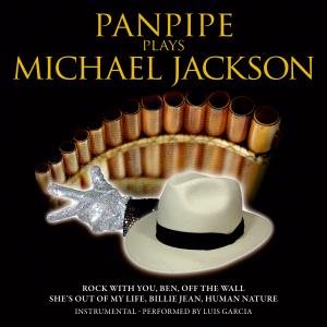 Panpipe Plays Michael Jackson - Luis Garcia - Music - TYROLIS - 8712155120107 - October 14, 2011