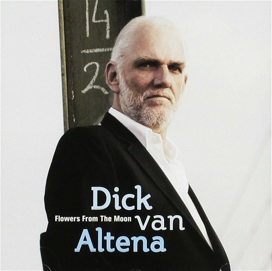 Dick Van Altena - Flowers From The Moon - Dick Van Altena - Musikk - COAST TO COAST - 8713762002107 - 10. september 2021