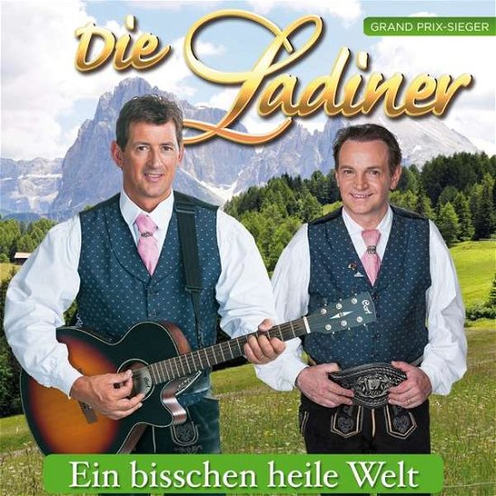 Ein Bisschen Heile Welt - Die Ladiner - Musik - MCP - 9002986712107 - 16. september 2016