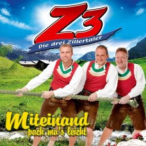 Miteinand Pack Ma's Leicht - Z3 - Drei Zillertaler Die - Musik - TYROLIS - 9003549527107 - 11. Mai 2011