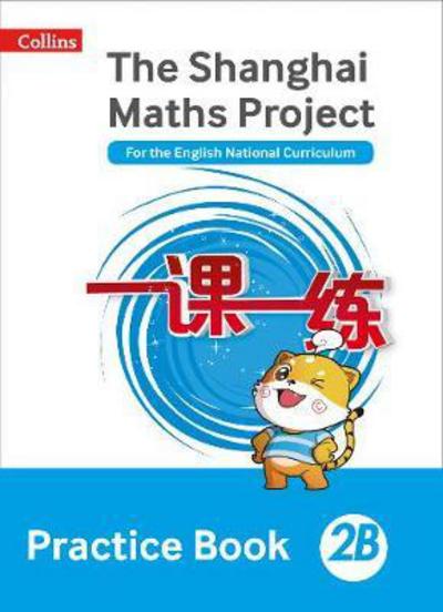 Cover for Laura Clarke · Practice Book 2B - The Shanghai Maths Project (Pocketbok) [Edition edition] (2017)