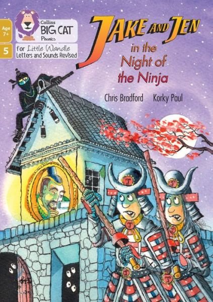 Cover for Chris Bradford · Jake and Jen in the Night of the Ninja: Phase 5 Set 5 - Big Cat Phonics for Little Wandle Letters and Sounds Revised – Age 7+ (Taschenbuch) (2022)