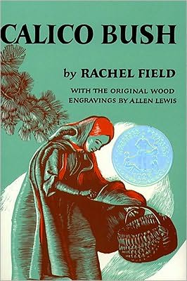 Cover for Rachel Field · Calico Bush (Hardcover Book) [Reissue edition] (1987)