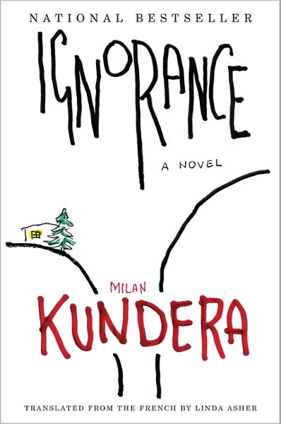 Cover for Milan Kundera · Ignorance: A Novel (Paperback Bog) [Reprint edition] (2003)