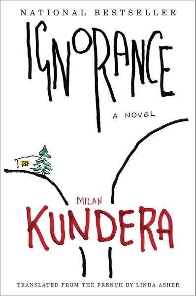 Cover for Milan Kundera · Ignorance: a Novel (Paperback Book) [Reprint edition] (2003)