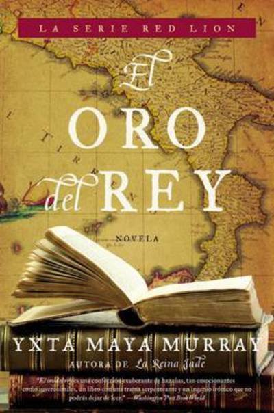 Cover for Yxta Maya Murray · El oro del rey - Red Lion (Paperback Book) [Spanish edition] (2008)