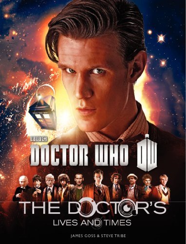 Cover for James Goss · Doctor Who: The Doctor's Lives and Times (Paperback Bog) [Mti edition] (2014)