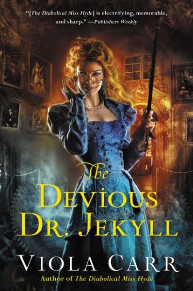 Cover for Viola Carr · The Devious Dr. Jekyll: An Electric Empire Novel - Electric Empire Novels (Paperback Book) (2018)