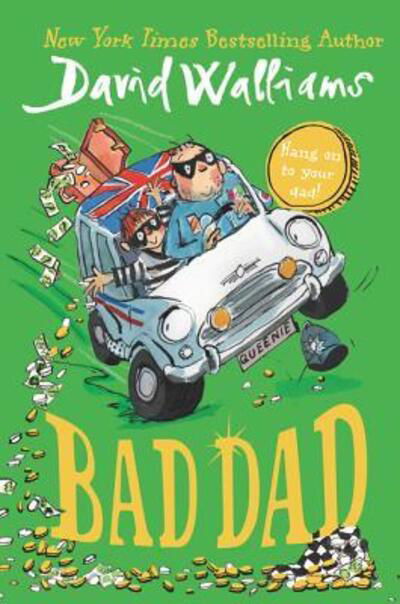 Cover for David Walliams · Bad Dad (Hardcover Book) (2019)