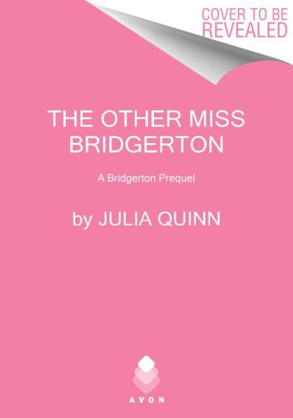 Cover for Julia Quinn · Other Miss Bridgerton (Book) (2023)