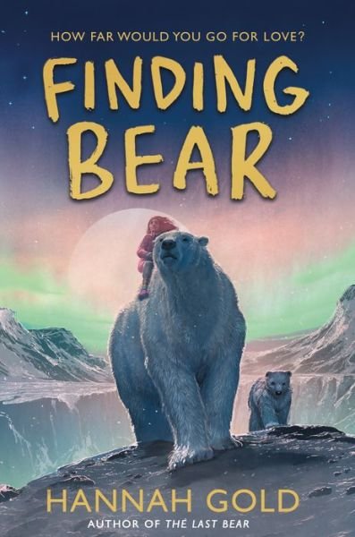 Cover for Hannah Gold · Finding Bear (Book) (2024)