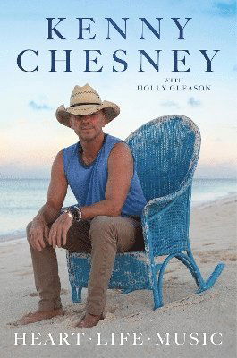 Cover for Kenny Chesney · Heart Life Music (Hardcover Book) (2025)