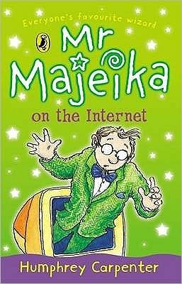 Cover for Humphrey Carpenter · Mr Majeika on the Internet - Mr Majeika (Paperback Bog) (2001)