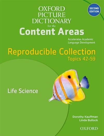 Cover for Kauffman · Oxford Picture Dictionary for the Content Areas: Reproducible Life Science - Oxford Picture Dictionary for the Content Areas (Book) (2010)