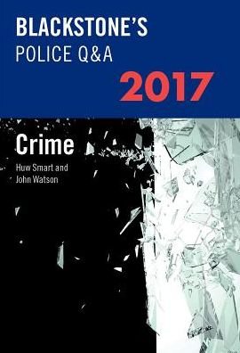 Cover for John Watson · Blackstone's Police Q&amp;a: Crime 2017 - Blackstone's Police Manuals (Paperback Bog) (2016)