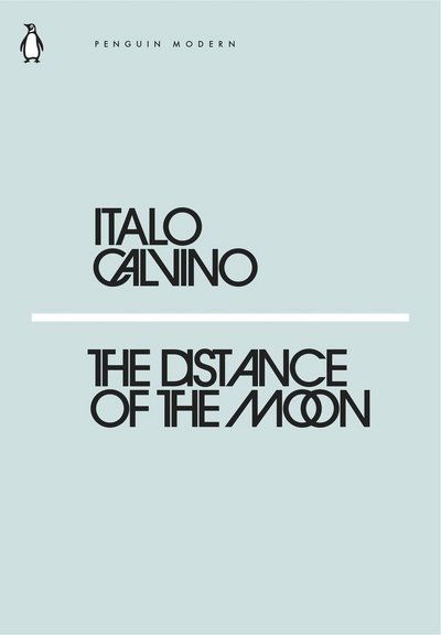 Cover for Italo Calvino · The Distance of the Moon - Penguin Modern (Paperback Bog) (2018)