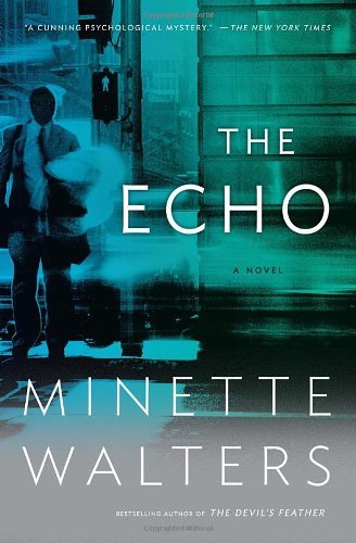 Cover for Minette Walters · The Echo (Paperback Book) (2007)