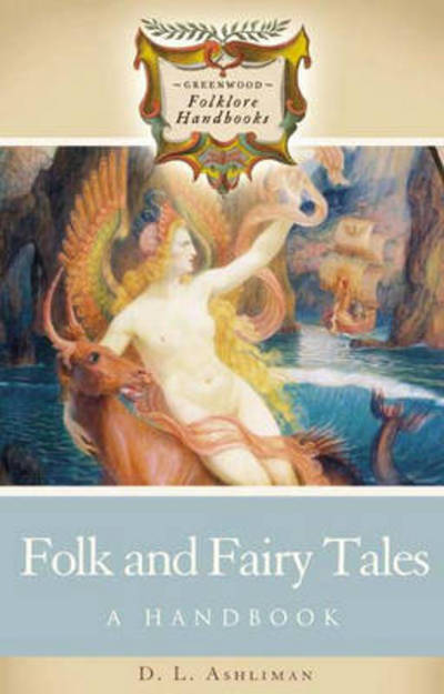 Cover for D. L. Ashliman · Folk and Fairy Tales: A Handbook (Hardcover Book) (2004)