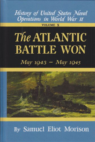 Cover for Samuel Morison · Us Naval 10:Atlantic Battle Won (Hardcover Book) [New edition] (1956)