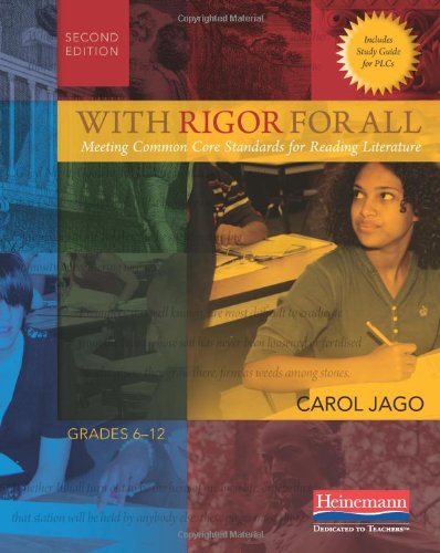 Cover for Carol Jago · With Rigor for All, Second Edition: Meeting Common Core Standards for Reading Literature (Paperback Book) (2011)