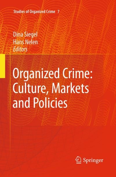 Cover for Richard L Epstein · Organized Crime Culture Markets and Policies (Bok) [2008 edition] (2008)