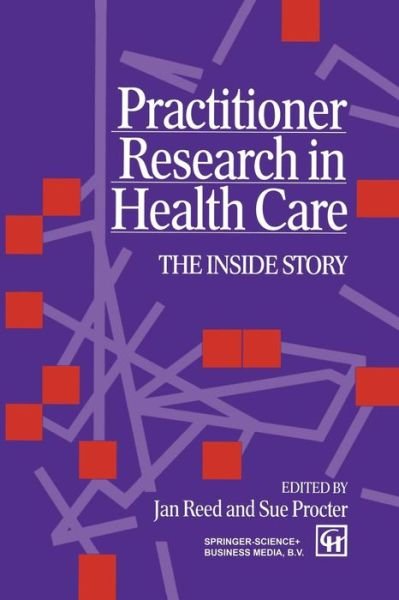 Cover for Sue Procter Jan Reed · Practitioner Research in Health Care (Paperback Bog) (1994)